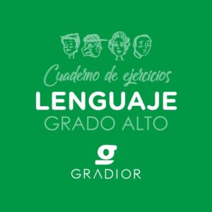 Cuaderno de estimulación cognitiva Gradior: Lenguaje Grado Alto