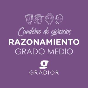 Cuaderno de estimulación cognitiva Gradior: Razonamiento Grado Medio